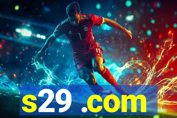 s29 .com